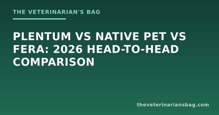 Plentum vs Native Pet vs FERA: 2026 Head-to-Head Comparison